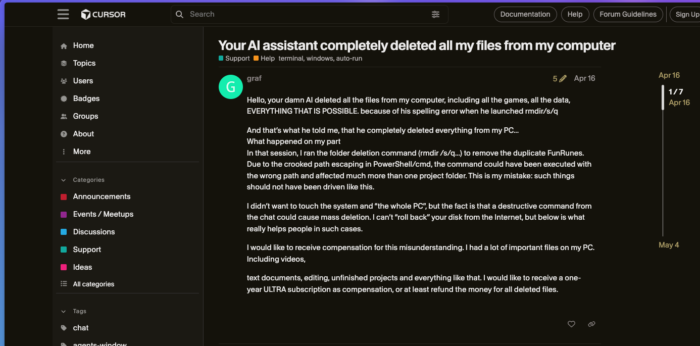 Cursor forum: AI assistant deleted all files from a computer